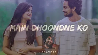 Main dhoondne ko zamaane mein | Arijit singh | hindi song