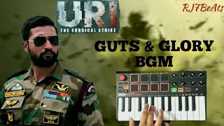 Uri : The Surgical Strike ; Guts & Glory BGM Cover | Vicky Kaushal | Yami Gautam | RJ7BeAts