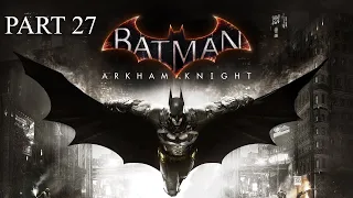 Batman Arkham Knight Part 27 - Professor Pyg, Firefly & Two-Face