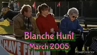 Blanche Hunt - March 2005 (All Blanche Scenes)