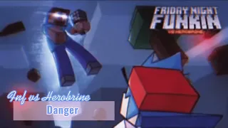 Fnf vs Herobrine Danger(Anti Nightcore)