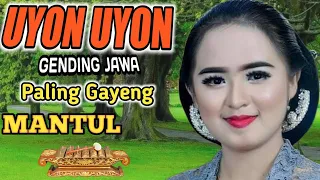 UYON UYON Gending jawa paling gayeng paling enak di dengar sambil perjalanan dan penyemangat kerja