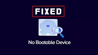 How to Fix "No Bootable Device" | ACER | HP | ASUS | DELL |
