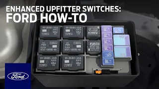 Enhanced Upfitter Switches | Ford How-To | Ford