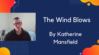 The Wind Blows by Katherine Mansfield | reading aloud - short story - audiobook