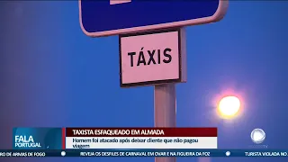 Taxista esfaqueado em Almada