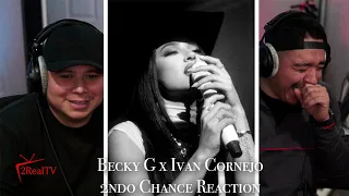 Becky G, Ivan Cornejo - 2NDO CHANCE Reaction