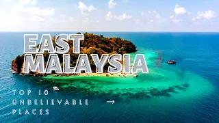 Top 10 UNBELIEVABLE Places That Exist in East Malaysia | TOP 10 TRAVEL 2022