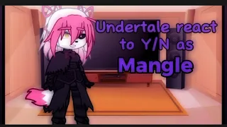 "- Undertale react to Y/N as mangle -" (Gacha nebula) (Ni_kki)