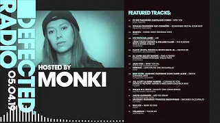 Defected Radio Show presented by Monki - 05.04.19