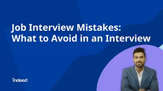 Job Interview Mistakes: What to AVOID in an Interview | Indeed India Career Tips