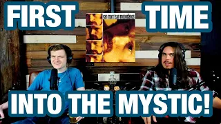 Into The Mystic - Van Morrison | College Students' FIRST TIME REACTION!