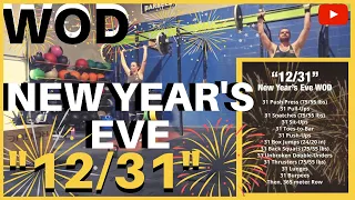 Crossfit New Year's EVE Workout - "12/31" WOD - SUB 30 minute?