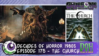 Review of THE CHURCH (1989) Episode 175 - Decades of Horror 1980s - A Gothic Nightmare