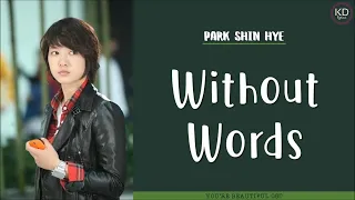 [ENG/ROM/HAN] Park Shin Hye (박신혜)  - Without Words (말도 없이) | You're Beautiful (미남이시네요) OST