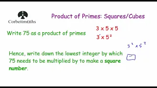 Using Product of Primes to find Square Numbers or Cube Numbers - Corbettmaths