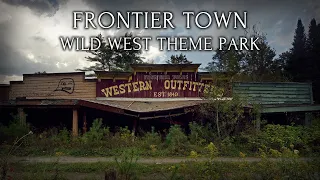 Frontier Town - A Western Theme Park Abandoned in the Adirondack Mountains