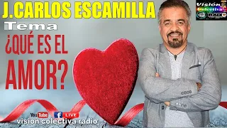 J . CARLOS ESCAMILLA   TEMA EL AMOR