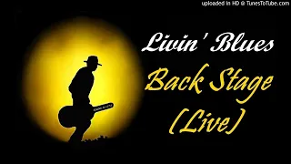 Livin' Blues - Back Stage [Live] (Kostas A~171)