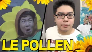 ÊTRE ALLERGIQUE AU POLLEN ! - LE RIRE JAUNE