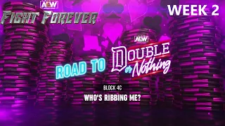 BLOCK 4C: Who's Ribbing Me? Week 2 / AEW Fight Forever Road to Elite Walkthrough #36