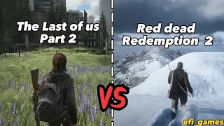 The Last of us Part 2 Vs Red dead Redemption 2 Details Comparison