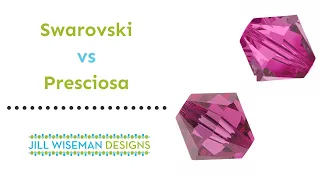 Comparing Swarovski and Preciosa Bicones