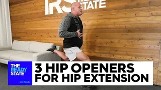 3 Hip Openers for Hip Extension