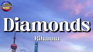 🎵 Rihanna – Diamonds || Hozier, Keane, Passenger (Lyrics)