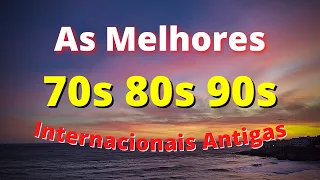 Músicas Internacionais Antigas Anos 70 80 e 90 - AS MELHORES #101