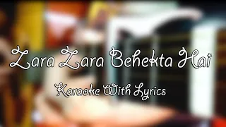 Zara Zara Behekta Hai Karaoke With Lyrics