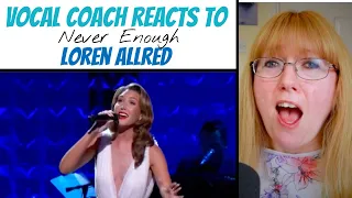 Musical Theatre Coach Reacts to Loren Allred 'Never Enough' LIVE (An evening with David Foster)