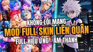 MOD SKIN LIÊN QUÂN:Hướng Dẫn MOD Full Skin Hot Pick Liên Quân Bản V11 Siêu HOT Mới Nhất Mùa S1 2024