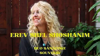 Erev Shel Shoshanim ( Evening of Roses )