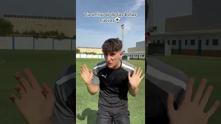 Tu amigo el de las botas nuevas⚽️   #shorts #viral