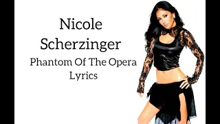 Nicole Scherzinger - Phantom Of The Opera Lyrics