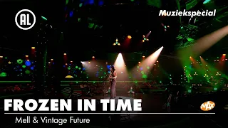 Mell & Vintage Future - Frozen In Time | MAX MUZIEKSPECIAL