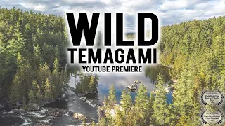 WILD TEMAGAMI - OFFICIAL FILM