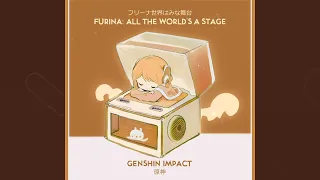 【MusicBox】Furina: All the World's a Stage - Genshin Impact