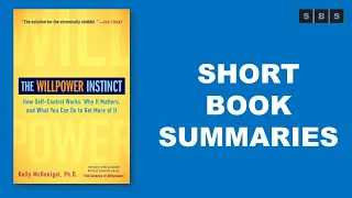 Short Book Summary of The Willpower Instinct by Kelly McGonigal