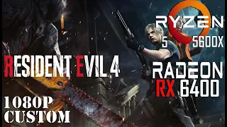 Resident Evil 4 Chainsaw Demo on AMD RX 6400 || R5 5600X || Custom Settings || 1080p