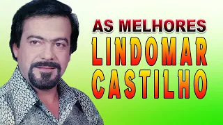 LINDOMAR CASTILHO AS MELHORES