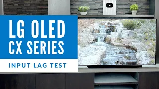 LG CX Series OLED Input Lag Test - OLED65CX