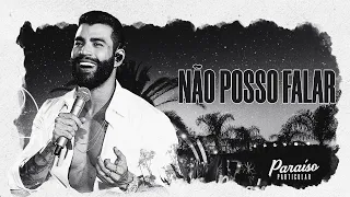 Gusttavo Lima - Não Posso Falar _ DVD Paraíso Particular( ao contrário )