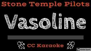 Stone Temple Pilots • Vasoline (CC) [Karaoke Instrumental Lyrics]