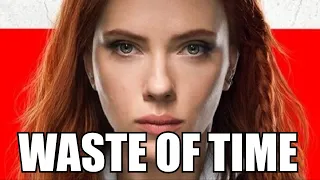 Waste of Time... | Black Widow Review