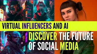 The Rise of Virtual Influencers: How AI is Changing Social Media