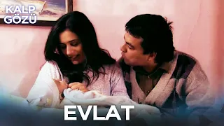 Evlat - Kalp Gözü