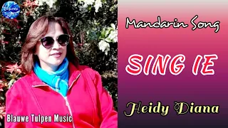 Heidy Diana - Lagu Mandarin 02: "SING IE" [Video Lyrics]