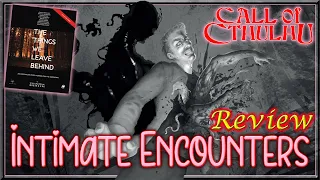 Call of Cthulhu: Intimate Encounters - RPG Review